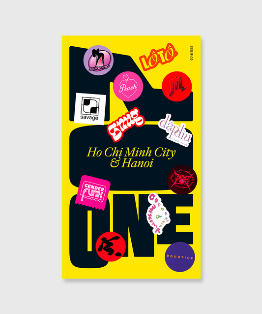 ISSUE 02: No One in Ho Chi Minh City & Hanoi